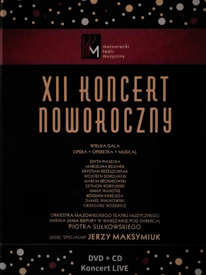 XII Koncert Noworoczny MTM w Filharmonii Narodowej CD/DVD (2017)